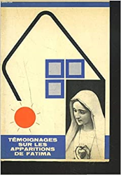 Témoignages sur les apparitions de fatima